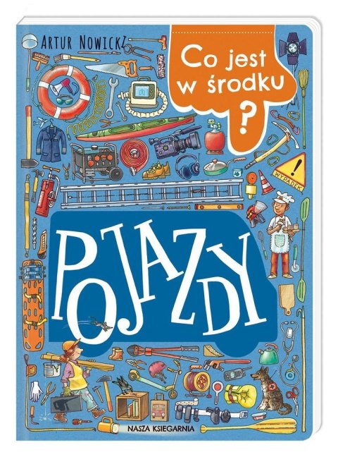 Książka obrazkowa Co kryją pojazdy? Książka obrazkowa Co kryją pojazdy?